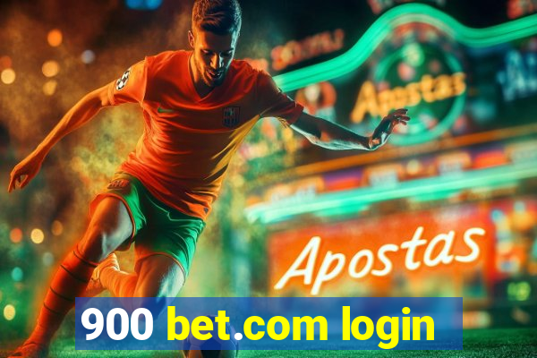 900 bet.com login